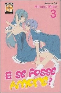 E Se Fosse Amore? 3