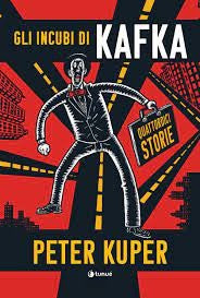 Gli Incubi Di Kafka