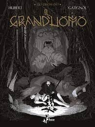 Gli Orchi Dei - Il Grand'Uomo