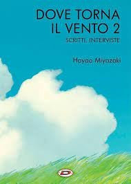 Hayao Miyazaki - Dove Torna Il Vento 02 - Scritte Interviste