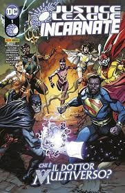 Justice League Incarnate 1: Chi È Il Dottor Multiverso?