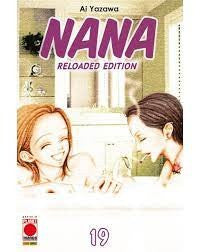 Nana - Reloaded Edition 19 - I Ristampa