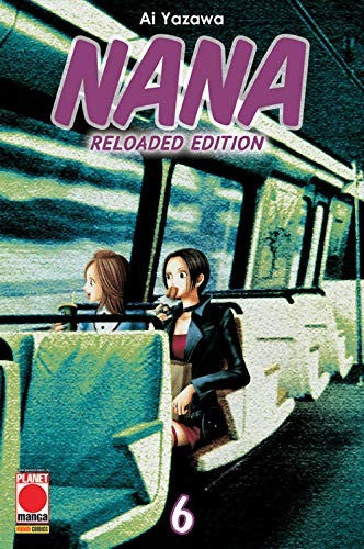 Nana - Reloaded Edition 6