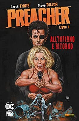 Preacher 8 - All'Inferno E Ritorno