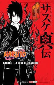 Sasuke La Luce Del Mattino