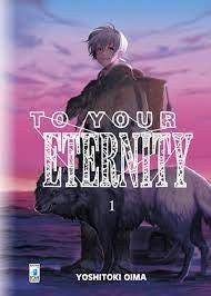 To Your Eternity 1