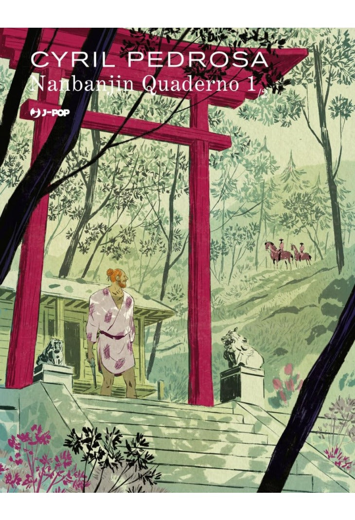 Nanbanjin Quaderno 1 - Cyril Pedrosa - Jpop