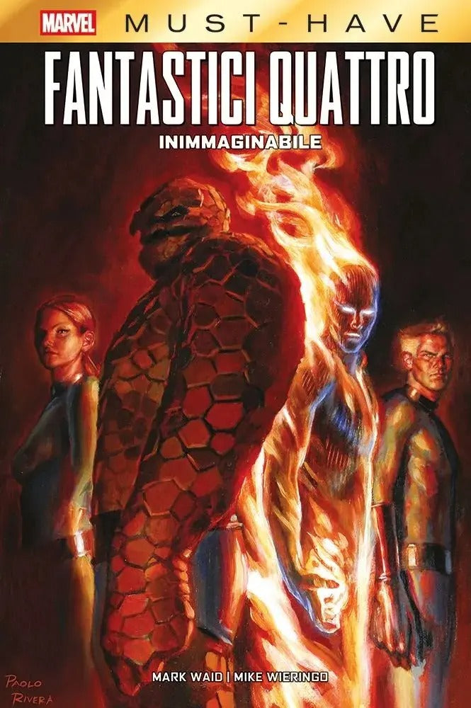 Fantastici Quattro - Inimmaginabile - Marvel Must Have - Panini Comics