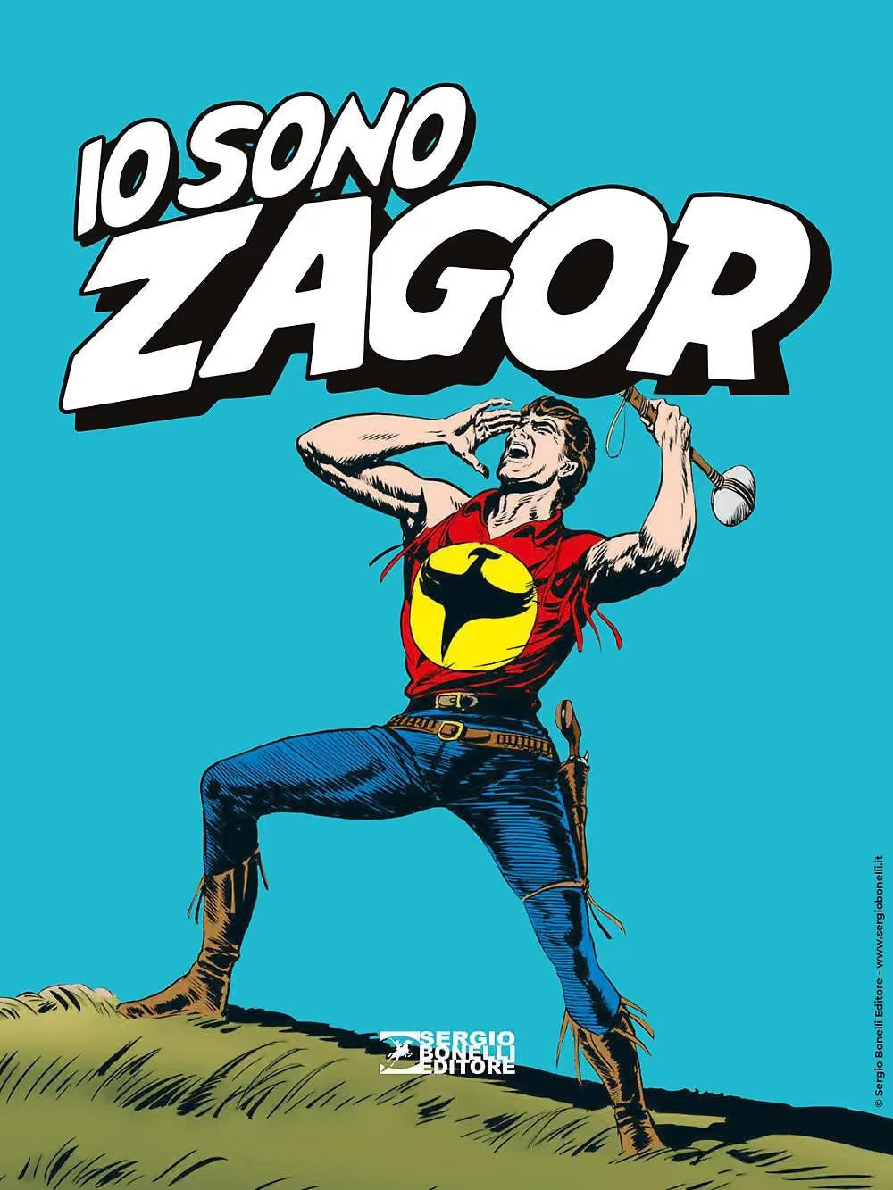 Io Sono Zagor - Sergio Bonelli Editore