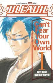 Bleach - Can'T Fear Your Own World 1