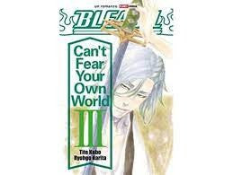 Bleach - Can'T Fear Your Own World 3
