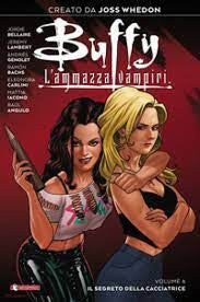 Buffy 6 - Il Segreto Delle Cacciatr