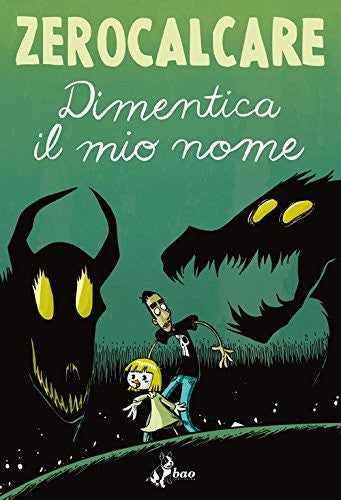 Dimentica Il Mio Nome - Zerocalcare