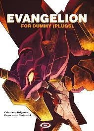 Evangelion For Dummy (Plugs): You Can (Not) Understand