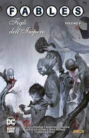 Fables 9 - Figli Dell'Impero