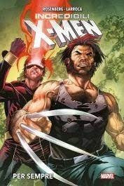 Gli Incredibili X-Men Per Sempre