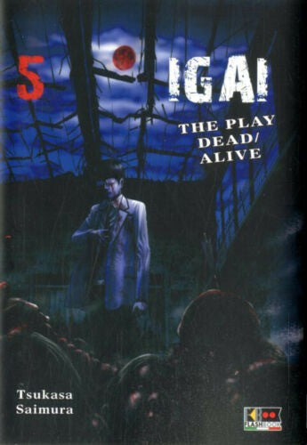 Igai The Play Dead/Alive 5