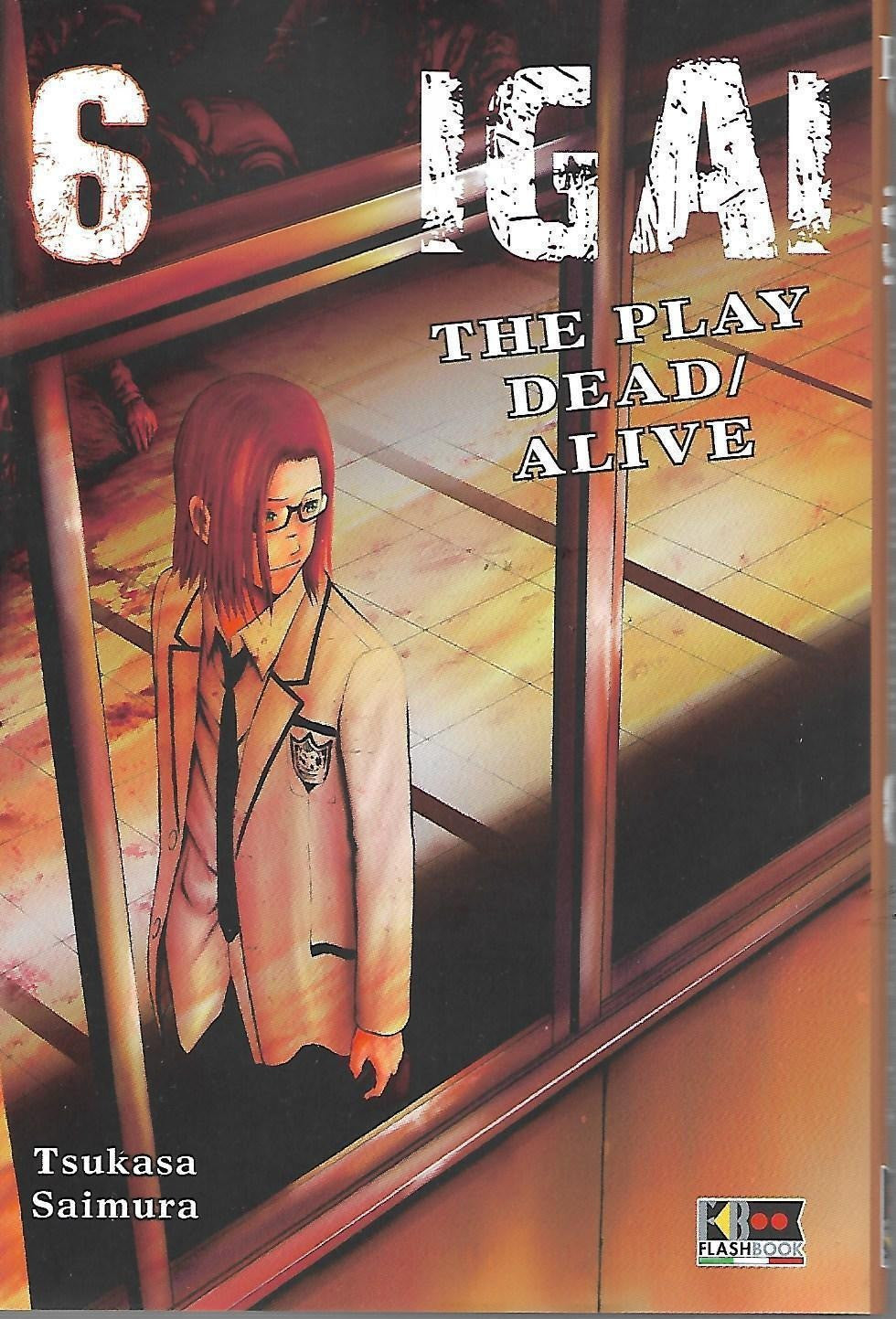 Igai The Play Dead/Alive 6