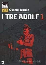 I Tre Adolf Vol.1