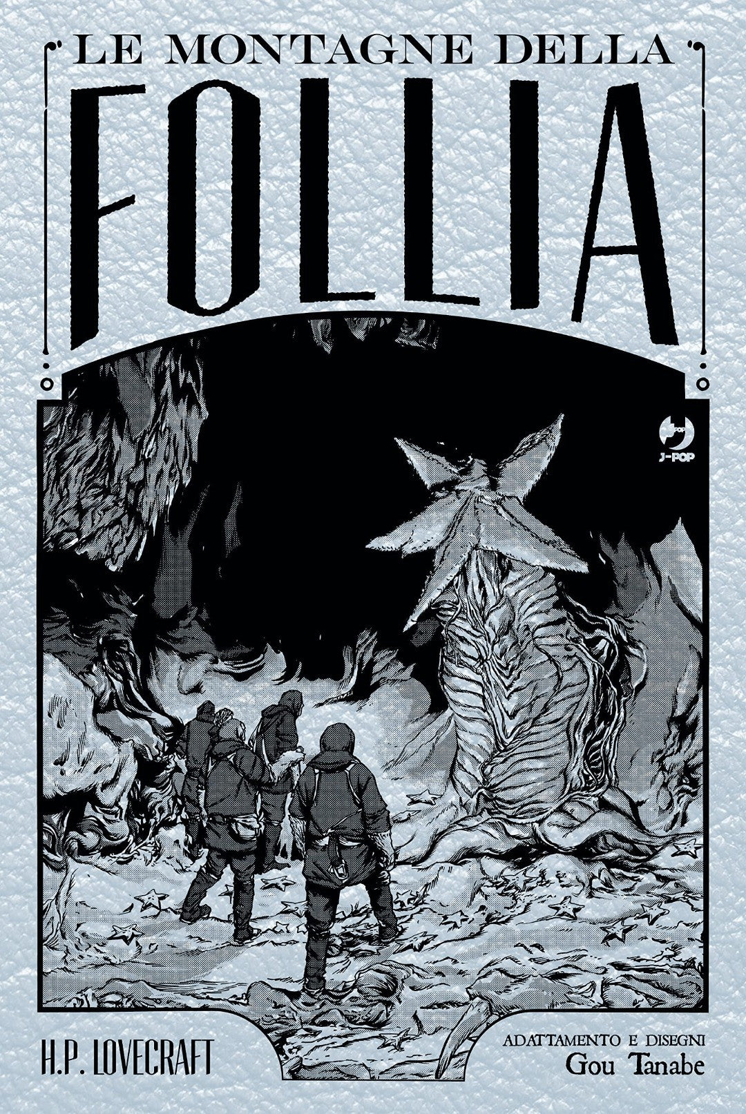 Le Montagne Della Follia Omnibus