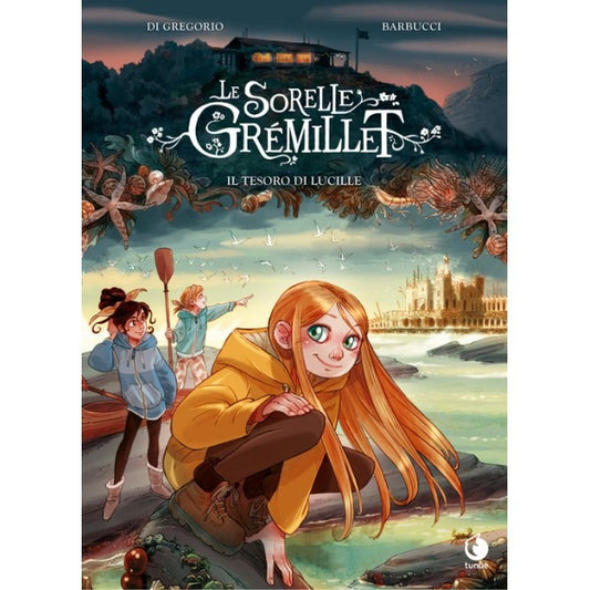 Le Sorelle Gremillet 3 - Il Tesoro