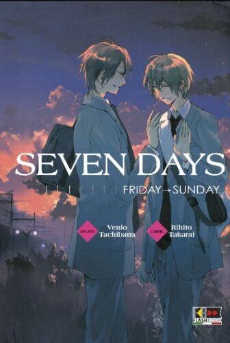 Seven Days 2 (Friday -Sunday)