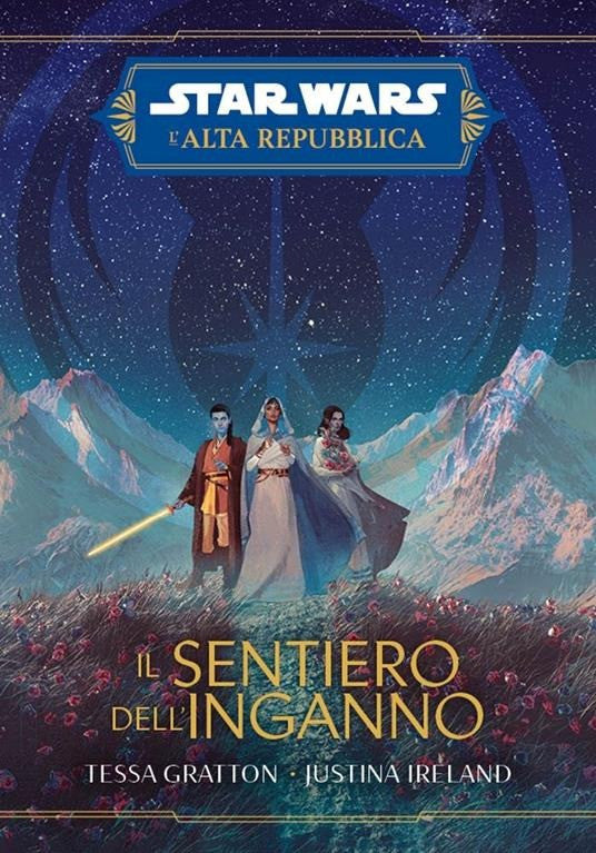 Star Wars Romanzi Alta Repubblica Sentiero Inganno