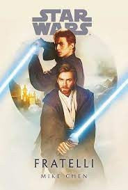 Star Wars Romanzi - Fratelli