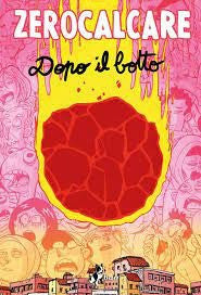 Zerocalcare - Dopo Il Botto