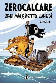 Zerocalcare - Ogni Maledetto Lunedì Su Due (Nuova Edizione)
