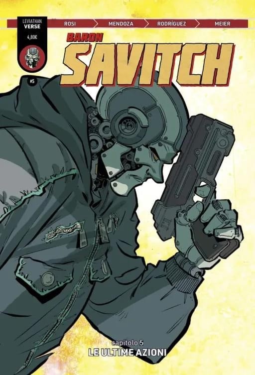 Baron Savitch 5 - Capitolo 5 - Le Ultime Azioni - Leviathan Verse