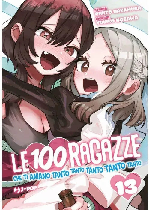 Le 100 Ragazze che Ti Amano Tanto Tanto Tanto Tanto Tanto 13