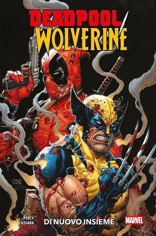 Deadpool / Wolverine Vol. 1 - Di Nuovo Insieme - Marvel Collection