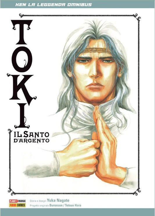 Ken La Leggenda Omnibus – Toki, il Santo D'Argento