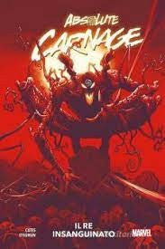 Absolute Carnage - Il Re Insanguinato