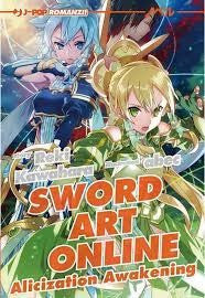 Alicization Awakening - Sword Art Online Novel 17