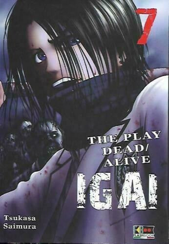 Igai The Play Dead/Alive 7