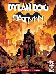 Batman E Dylan Dog 2 - All`Inferno E Ritorno