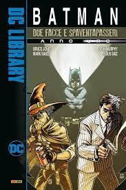Batman - Spaventapasseri E Due Facce - Anno Uno