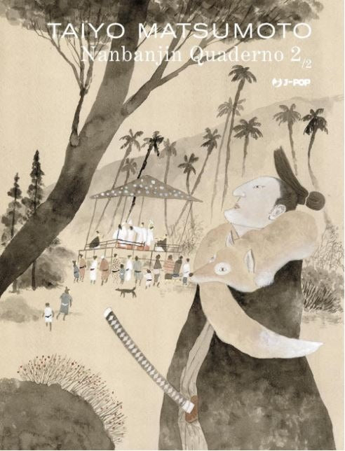 Nanbanjin Quaderno 2 - Taiyo Matsumoto - Jpop