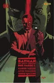 Batman - Una Brutta Giornata 2 - Due Facce