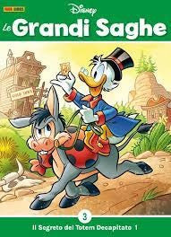 Le Grandi Saghe Disney Vol. 3 - Il Segreto Del Totem Decapitato 1